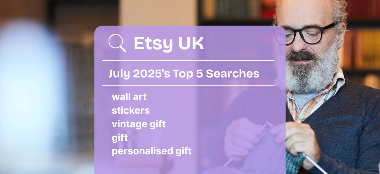 The UK’s Top Etsy Keywords: Latest Updates!