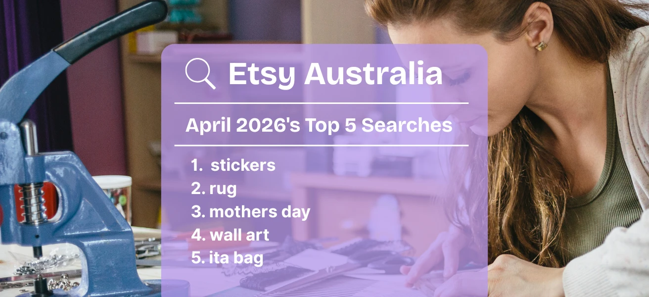Etsy Australia top keyword searches for April 2026, eRank monthly report
