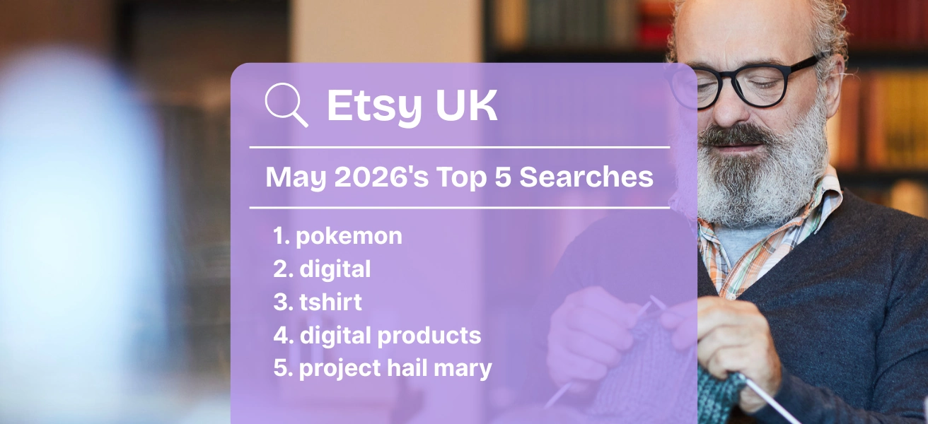 The UK’s Top Etsy Keywords: Latest Updates!