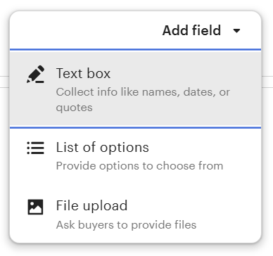Etsy 'Add field' menu showing the three personalization field types: Text box for names and dates, List of options for preset choices, and File upload for reference images